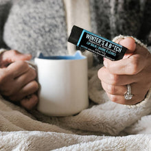 Load image into Gallery viewer, Winter's a B*tch Lip Balm