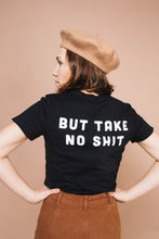 Load image into Gallery viewer, Do No Harm But Take No Shit | Fitted Tee