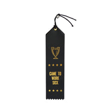 Load image into Gallery viewer, Worst Place Ribbons