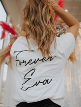 Load image into Gallery viewer, Forever Eva (FRONT + BACK) -Bride Tee