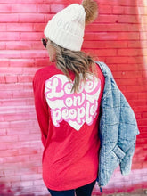 Load image into Gallery viewer, Love On People Long Sleeve Tee