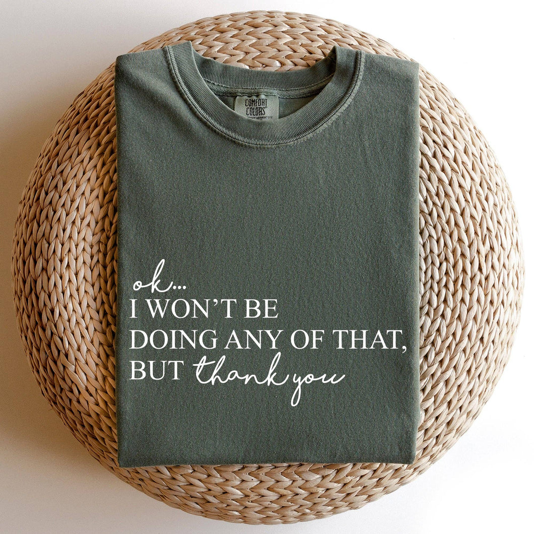 Won't Be Doing Any of That