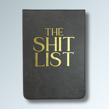 Load image into Gallery viewer, Shit List Leatherette Pocket Journal
